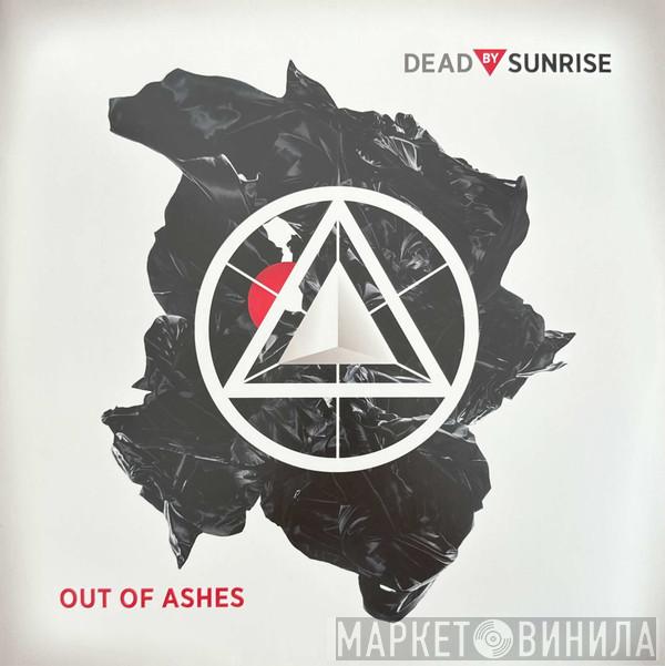 Dead By Sunrise - Out Of Ashes