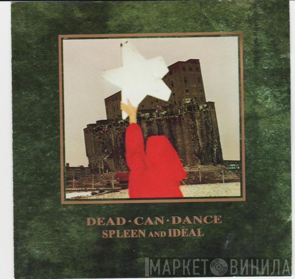  Dead Can Dance  - Spleen And Ideal