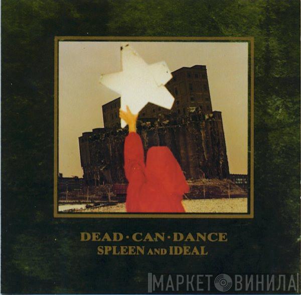  Dead Can Dance  - Spleen And Ideal
