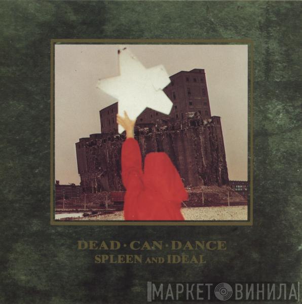  Dead Can Dance  - Spleen And Ideal