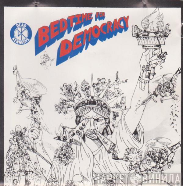  Dead Kennedys  - Bedtime For Democracy