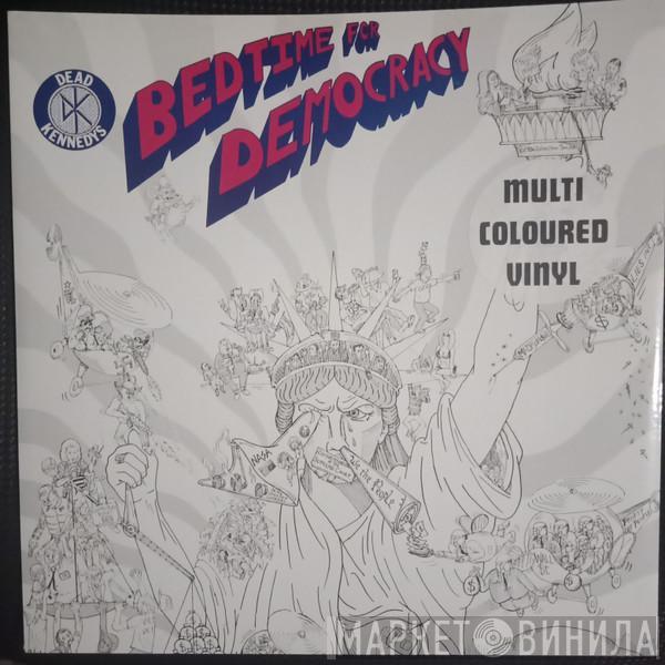  Dead Kennedys  - Bedtime For Democracy