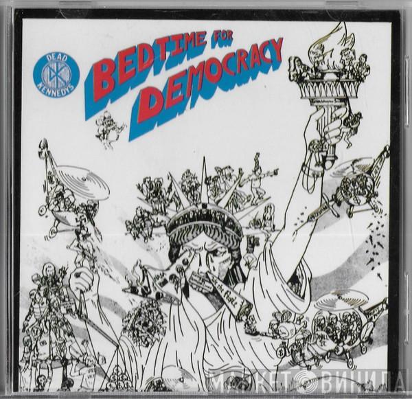  Dead Kennedys  - Bedtime For Democracy