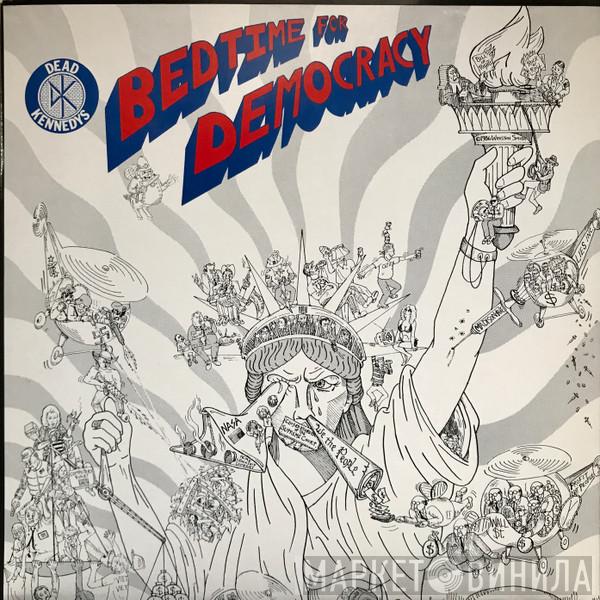  Dead Kennedys  - Bedtime For Democracy