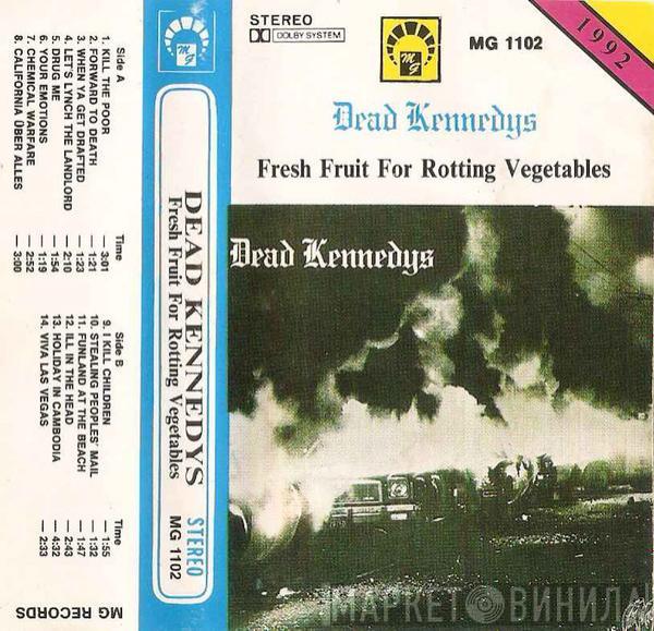  Dead Kennedys  - Fresh Fruit For Rotting Vegetables