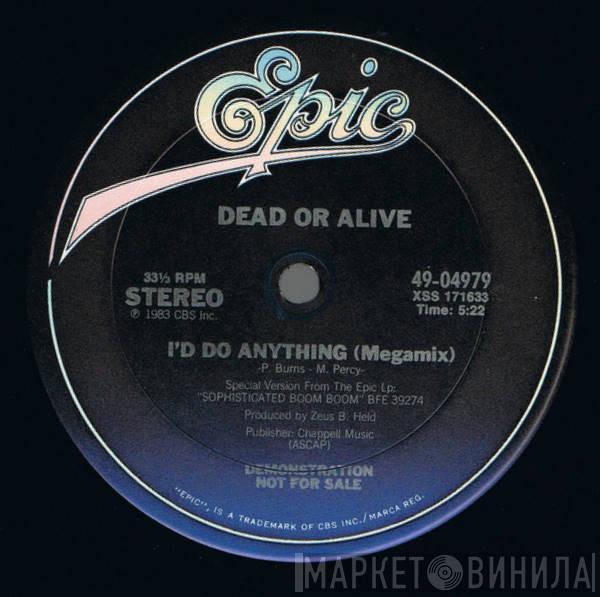  Dead Or Alive  - I'd Do Anything (Megamix)