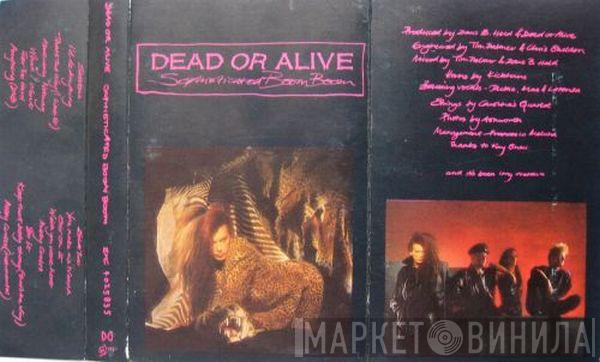  Dead Or Alive  - Sophisticated Boom Boom