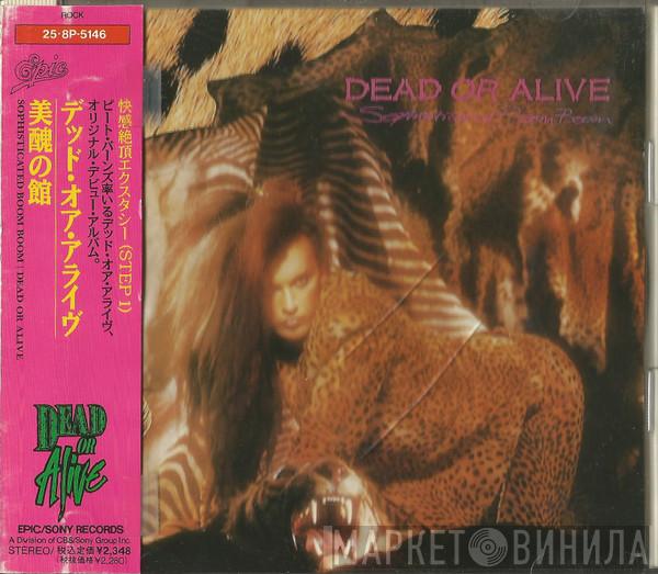  Dead Or Alive  - Sophisticated Boom Boom