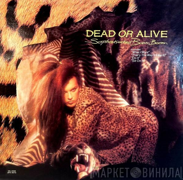  Dead Or Alive  - Sophisticated Boom Boom
