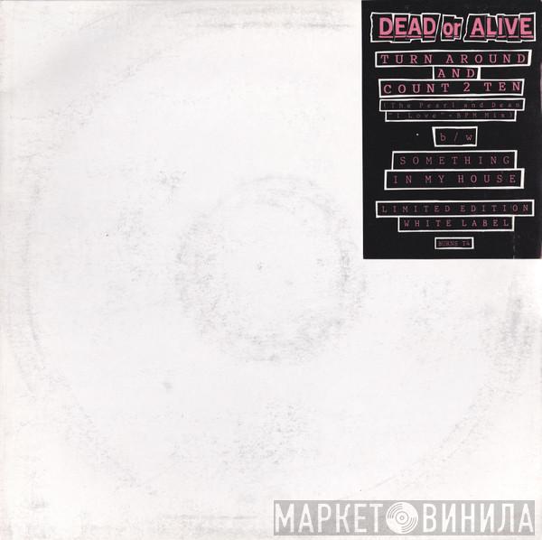 Dead Or Alive - Turn Around And Count 2 Ten (The Pearl And Dean "I Love"- BPM Mix)