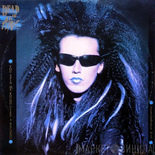 Dead Or Alive - You Spin Me Round (Like A Record) (Performance Mix)