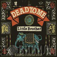 Dead To Me - Little Brother