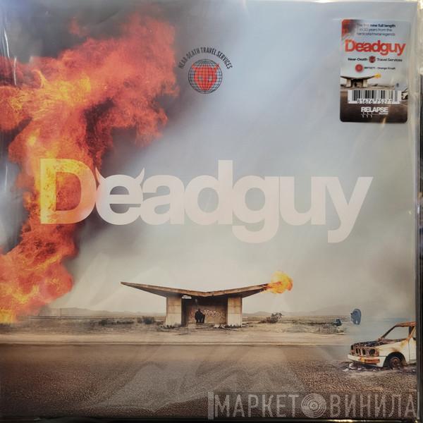 Deadguy - Near-Death Travel Services