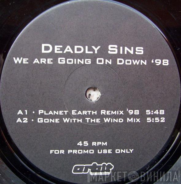  Deadly Sins  - We Are Going On Down '98
