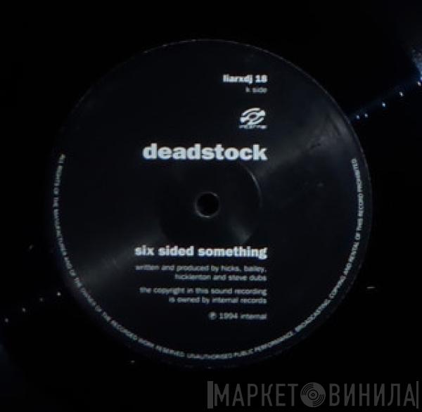 Deadstock - White Man / Six Sided Something