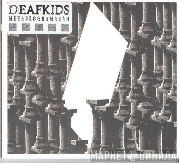 Deaf Kids - Metaprogramação