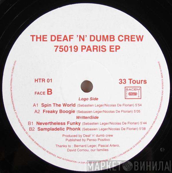 Deaf'N Dumb Crew - 75019 Paris EP