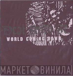 Deal With It - World Coming Down