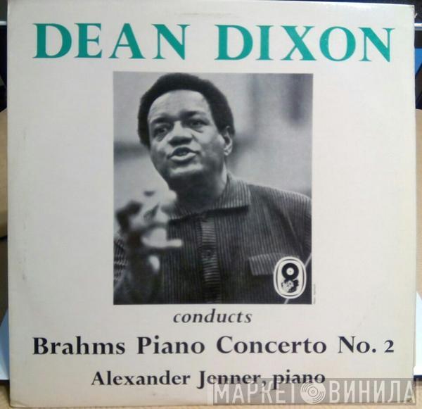 Dean Dixon , Johannes Brahms, Alexander Jenner - Dean Dixon Conducts Brahms Piano Concerto No. 2