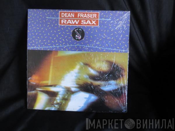  Dean Fraser  - Raw Sax