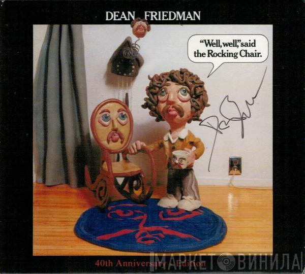  Dean Friedman  - "Well, Well," Said The Rocking Chair