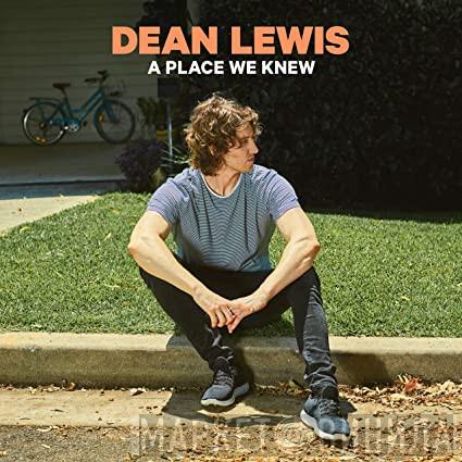  Dean Lewis   - A Place We Knew