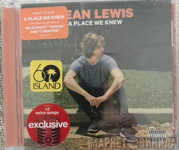  Dean Lewis   - A Place We Knew