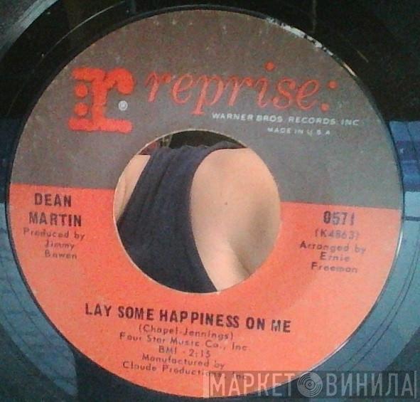  Dean Martin  - Lay Some Happiness On Me / Think About Me