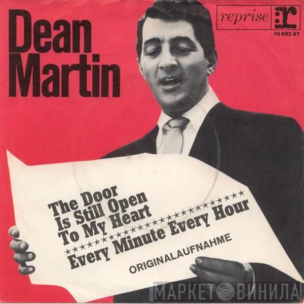  Dean Martin  - The Door Is Still Open To My Heart / Every Minute Every Hour