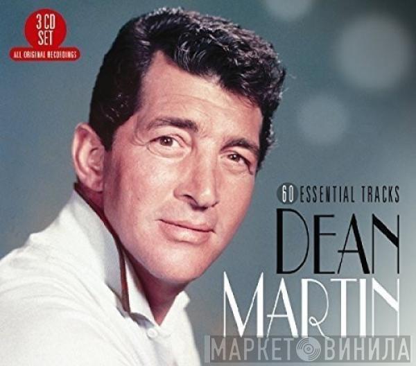 Dean Martin - 60 Essential Tracks
