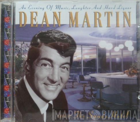 Dean Martin - An Evening Of Music, Laughter And Hard Liquor (Live At The Sands Hotel)