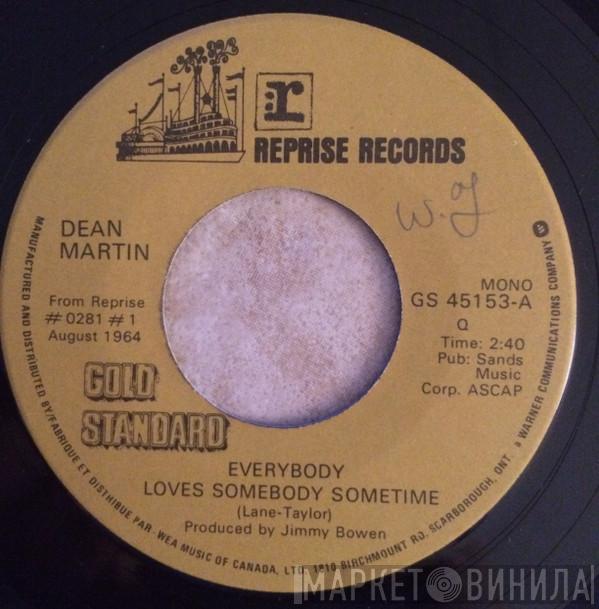  Dean Martin  - Everybody Loves Somebody Sometime