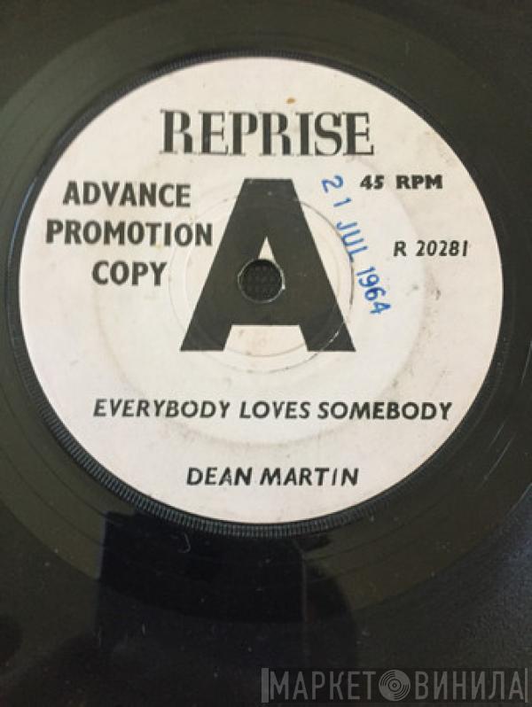  Dean Martin  - Everybody Loves Somebody