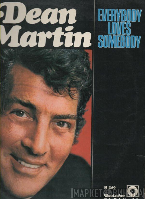  Dean Martin  - Everybody Loves Somebody