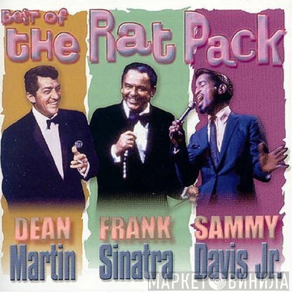 Dean Martin, Frank Sinatra, Sammy Davis Jr. - The Best Of The Rat Pack