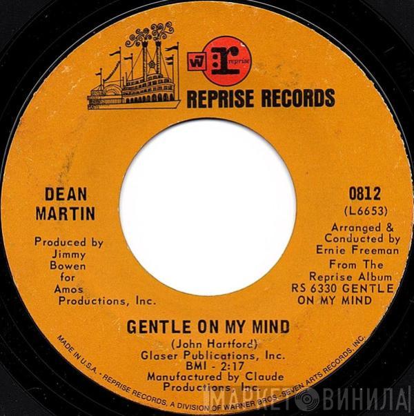  Dean Martin  - Gentle On My Mind