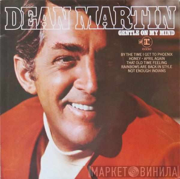 Dean Martin - Gentle On My Mind