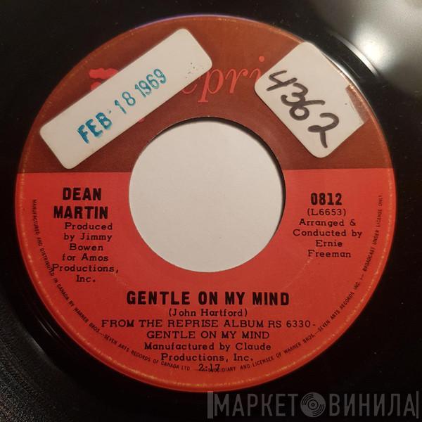  Dean Martin  - Gentle On My Mind