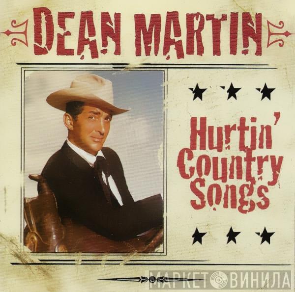 Dean Martin - Hurtin' Country Songs