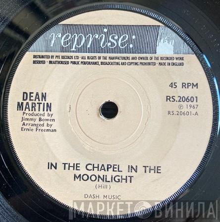 Dean Martin - In The Chapel In The Moonlight