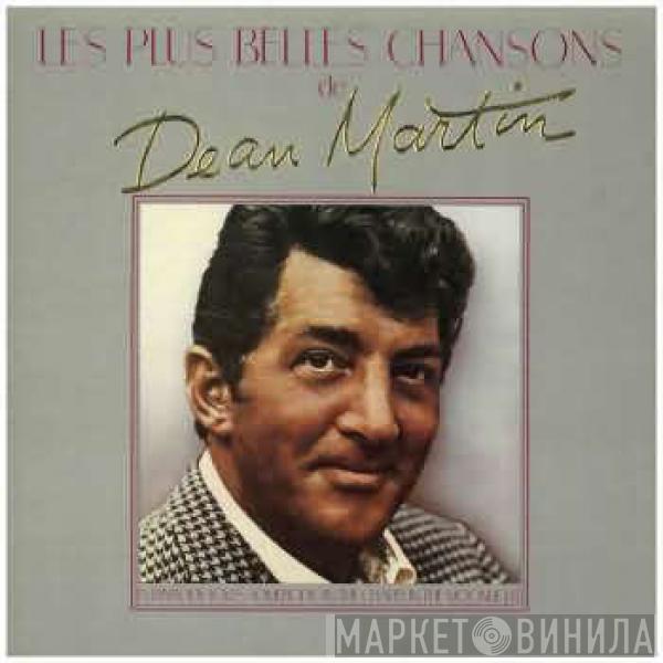  Dean Martin  - Les Plus Belles Chansons De Dean Martin