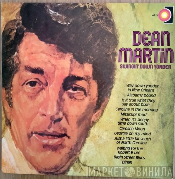  Dean Martin  - Swingin' Down Yonder