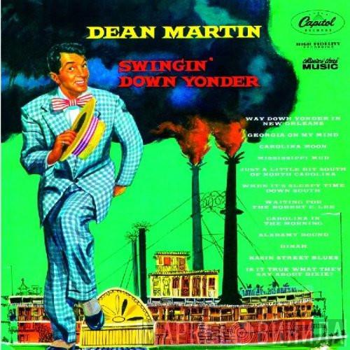  Dean Martin  - Swingin' Down Yonder