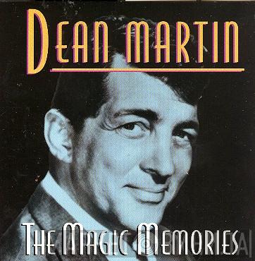 Dean Martin - The Magic Memories