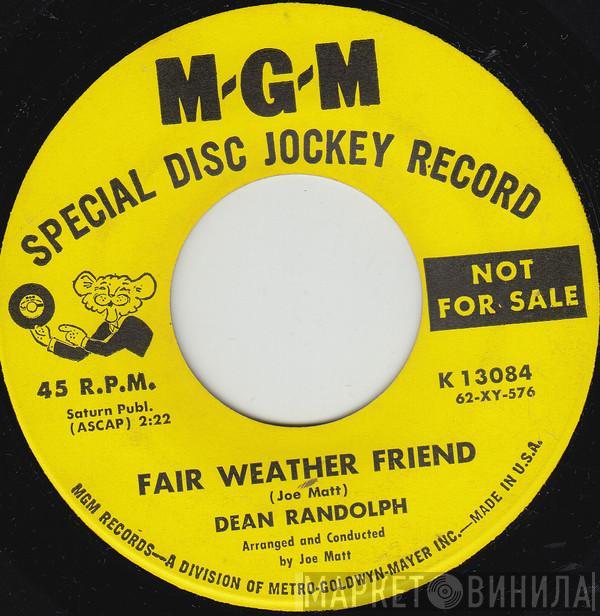 Dean Randolph  - Fair Weather Friend / This Girl