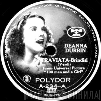  Deanna Durbin  - Traviata - Brindisi / It's Raining Sunbeams
