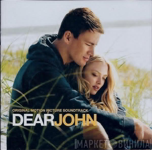  - Dear John (Original Motion Picture Soundtrack)