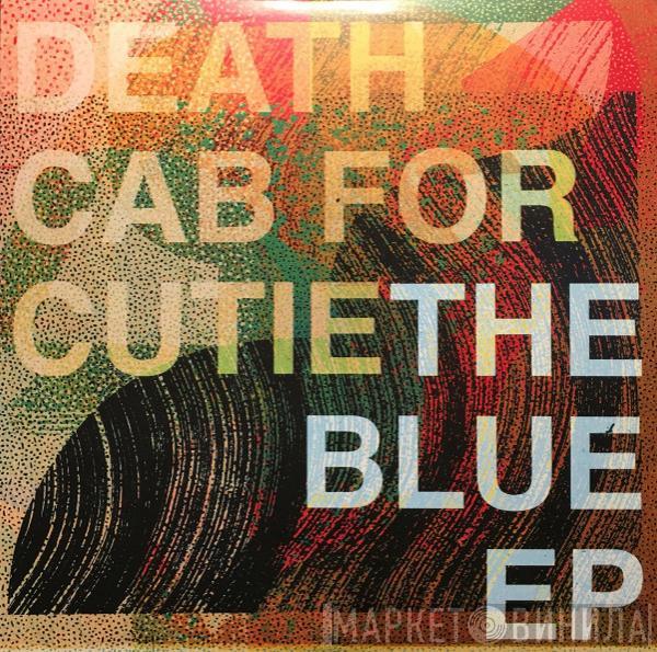  Death Cab For Cutie  - The Blue EP