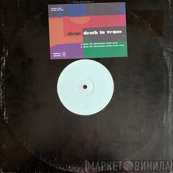 Death In Vegas - Dirge