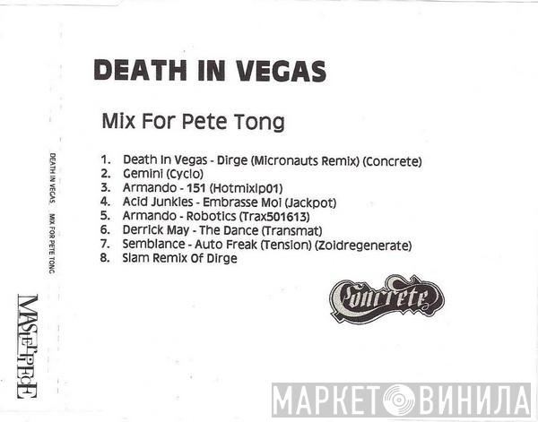 Death In Vegas - Mix For Pete Tong